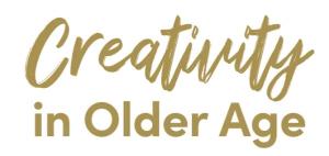 Creativity in Older Age